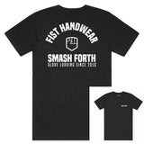 Fist Handwear Chapter 18 Collection - Smash Forth Tee SM